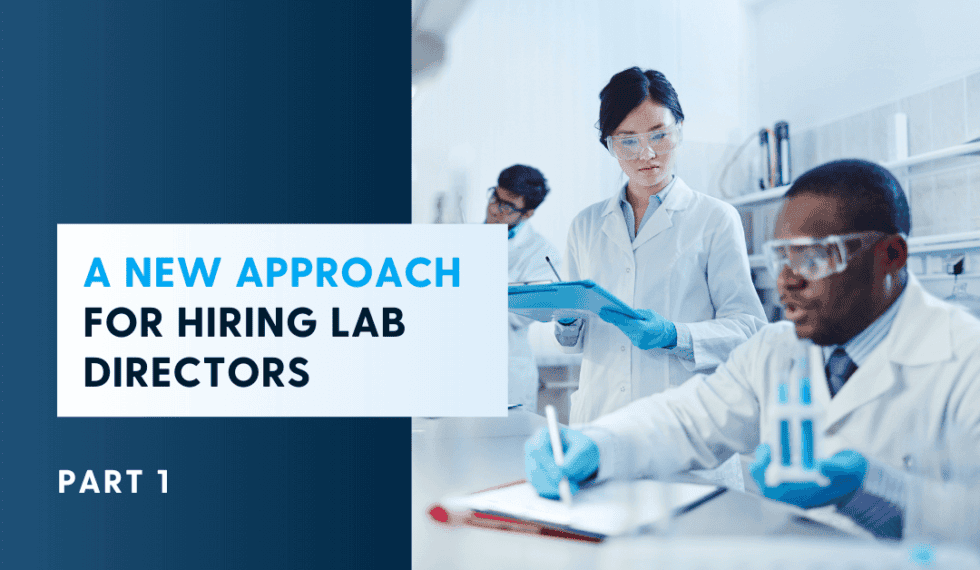 The Difficulties of Hiring a Lab Director Lighthouse Lab Services