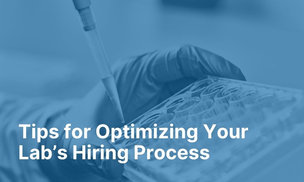 Tips for Optimizing Your Clinical Lab Staffing