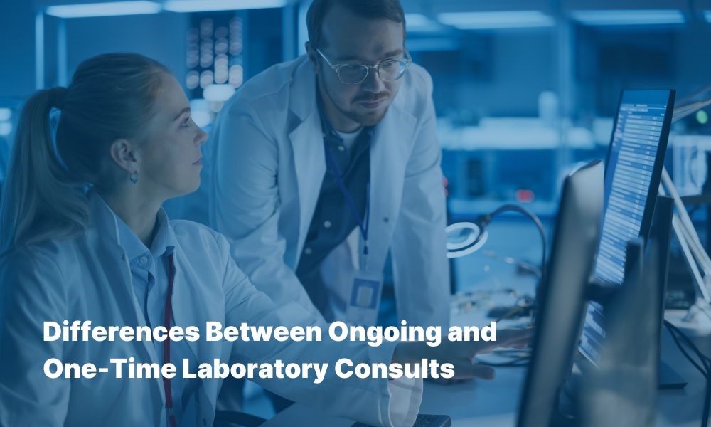 Differences Between Ongoing and One-Time Laboratory Consultants