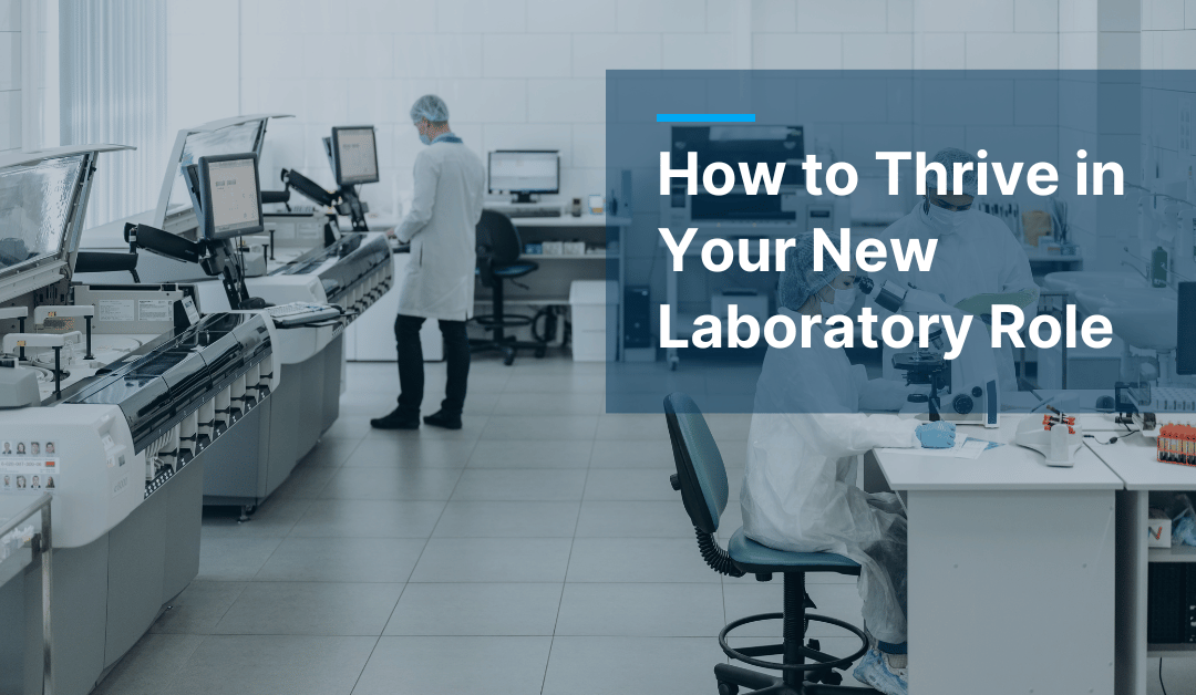 How to thrive in a new laboratory job image