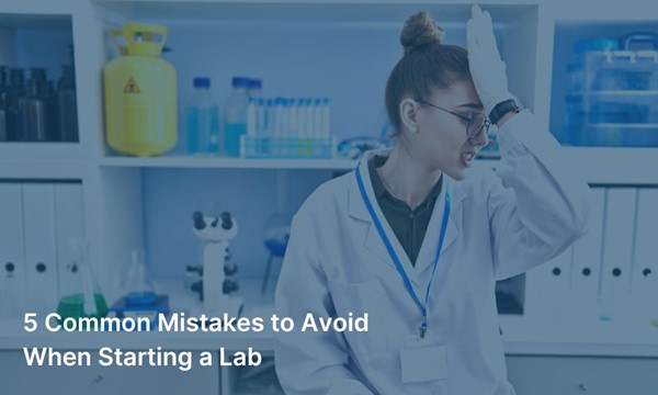 how to start a lab testing business and mistakes to avoid