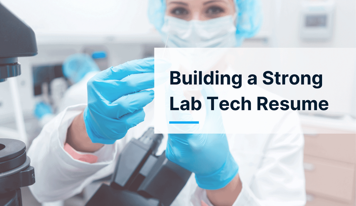 9 MustHave Skills for Your Lab Technician Resume