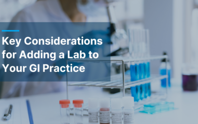 Keys to Adding a Laboratory to Your Gastroenterology Practice