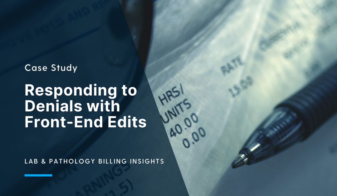 The Power of Front-End Billing Edits: A Comparative Analysis of Claim Denials