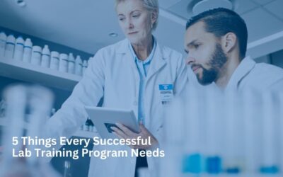 5 Things Every Successful Lab Training Program Needs